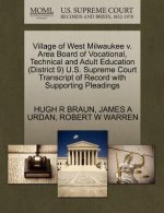 Village of West Milwaukee V. Area Board of Vocational, Technical and Adult Education (District 9) U.S. Supreme Court Transcript of Record with Support