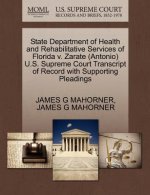 State Department of Health and Rehabilitative Services of Florida V. Zarate (Antonio) U.S. Supreme Court Transcript of Record with Supporting Pleading