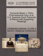 Fernanda Misani V. Ortho Pharmaceutical Corp. et al. U.S. Supreme Court Transcript of Record with Supporting Pleadings