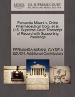 Fernanda Misani V. Ortho Pharmaceutical Corp. et al. U.S. Supreme Court Transcript of Record with Supporting Pleadings