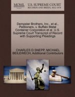 Dempster Brothers, Inc., et al., Petitioners, V. Buffalo Metal Container Corporation et al. U.S. Supreme Court Transcript of Record with Supporting Pl