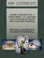 Joseph Lucignano Et Al. V. United States. U.S. Supreme Court Transcript of Record with Supporting Pleadings
