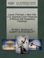 Leone (Thomas) V. New York U.S. Supreme Court Transcript of Record with Supporting Pleadings