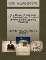 D. V. County of Onondaga U.S. Supreme Court Transcript of Record with Supporting Pleadings