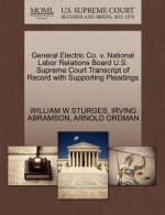 General Electric Co. V. National Labor Relations Board U.S. Supreme Court Transcript of Record with Supporting Pleadings