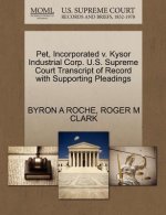 Pet, Incorporated V. Kysor Industrial Corp. U.S. Supreme Court Transcript of Record with Supporting Pleadings