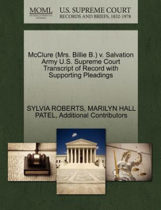 McClure (Mrs. Billie B.) V. Salvation Army U.S. Supreme Court Transcript of Record with Supporting Pleadings