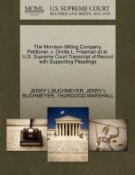 Morrison Milling Company, Petitioner, V. Orville L. Freeman et al. U.S. Supreme Court Transcript of Record with Supporting Pleadings