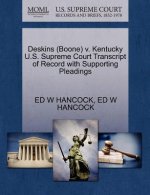 Deskins (Boone) V. Kentucky U.S. Supreme Court Transcript of Record with Supporting Pleadings
