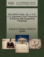 Kerr Motor Lines, Inc. V. U.S. U.S. Supreme Court Transcript of Record with Supporting Pleadings