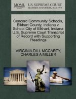 Concord Community Schools, Elkhart County, Indiana V. School City of Elkhart, Indiana U.S. Supreme Court Transcript of Record with Supporting Pleading