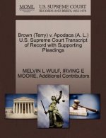 Brown (Terry) V. Apodaca (A. L.) U.S. Supreme Court Transcript of Record with Supporting Pleadings
