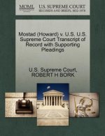 Mostad (Howard) V. U.S. U.S. Supreme Court Transcript of Record with Supporting Pleadings
