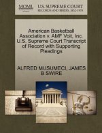 American Basketball Association V. Amf Voit, Inc. U.S. Supreme Court Transcript of Record with Supporting Pleadings