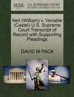 Neil (William) V. Venable (Castel) U.S. Supreme Court Transcript of Record with Supporting Pleadings
