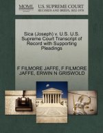 Sica (Joseph) V. U.S. U.S. Supreme Court Transcript of Record with Supporting Pleadings