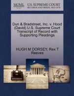 Dun & Bradstreet, Inc. V. Hood (David) U.S. Supreme Court Transcript of Record with Supporting Pleadings