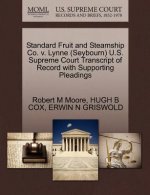 Standard Fruit and Steamship Co. V. Lynne (Seybourn) U.S. Supreme Court Transcript of Record with Supporting Pleadings