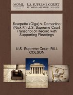 Scarpetta (Olga) V. Demartino (Nick F.) U.S. Supreme Court Transcript of Record with Supporting Pleadings