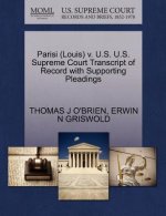 Parisi (Louis) V. U.S. U.S. Supreme Court Transcript of Record with Supporting Pleadings