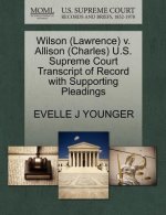 Wilson (Lawrence) V. Allison (Charles) U.S. Supreme Court Transcript of Record with Supporting Pleadings