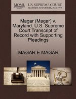 Magar (Magar) V. Maryland. U.S. Supreme Court Transcript of Record with Supporting Pleadings