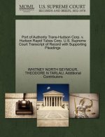 Port of Authority Trans-Hudson Corp. V. Hudson Rapid Tubes Corp. U.S. Supreme Court Transcript of Record with Supporting Pleadings