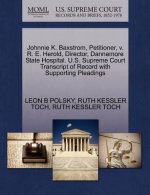 Johnnie K. Baxstrom, Petitioner, V. R. E. Herold, Director, Dannemore State Hospital. U.S. Supreme Court Transcript of Record with Supporting Pleading