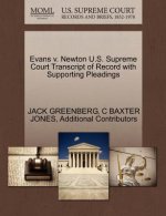 Evans V. Newton U.S. Supreme Court Transcript of Record with Supporting Pleadings