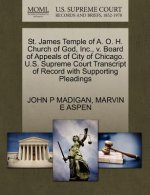 St. James Temple of A. O. H. Church of God, Inc., V. Board of Appeals of City of Chicago. U.S. Supreme Court Transcript of Record with Supporting Plea