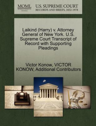 Laikind (Harry) V. Attorney General of New York. U.S. Supreme Court Transcript of Record with Supporting Pleadings