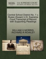 Central School District No. 1 V. Russo (Susan) U.S. Supreme Court Transcript of Record with Supporting Pleadings