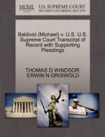 Baldivid (Michael) V. U.S. U.S. Supreme Court Transcript of Record with Supporting Pleadings