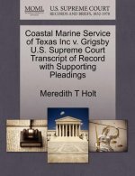 Coastal Marine Service of Texas Inc V. Grigsby U.S. Supreme Court Transcript of Record with Supporting Pleadings