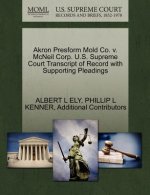 Akron Presform Mold Co. V. McNeil Corp. U.S. Supreme Court Transcript of Record with Supporting Pleadings