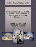 Pellicci (Michael) V. U. S. U.S. Supreme Court Transcript of Record with Supporting Pleadings