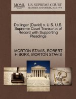Dellinger (David) V. U.S. U.S. Supreme Court Transcript of Record with Supporting Pleadings
