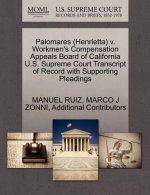 Palomares (Henrietta) V. Workmen's Compensation Appeals Board of California U.S. Supreme Court Transcript of Record with Supporting Pleadings