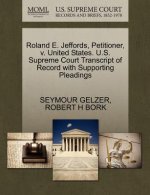 Roland E. Jeffords, Petitioner, V. United States. U.S. Supreme Court Transcript of Record with Supporting Pleadings