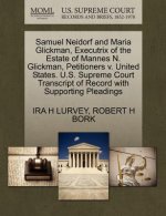 Samuel Neidorf and Maria Glickman, Executrix of the Estate of Mannes N. Glickman, Petitioners V. United States. U.S. Supreme Court Transcript of Recor
