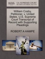 William Cosby, Petitioner, V. United States. U.S. Supreme Court Transcript of Record with Supporting Pleadings