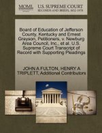 Board of Education of Jefferson County, Kentucky and Ernest Grayson, Petitioners, V. Newburg Area Council, Inc., et al. U.S. Supreme Court Transcript