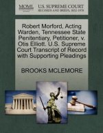 Robert Morford, Acting Warden, Tennessee State Penitentiary, Petitioner, V. Otis Elliott. U.S. Supreme Court Transcript of Record with Supporting Plea