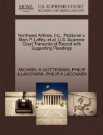 Northwest Airlines, Inc., Petitioner V. Mary P. Laffey, et al. U.S. Supreme Court Transcript of Record with Supporting Pleadings