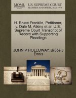 H. Bruce Franklin, Petitioner, V. Dale M. Atkins et al. U.S. Supreme Court Transcript of Record with Supporting Pleadings