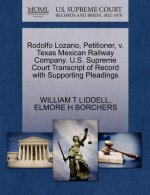 Rodolfo Lozano, Petitioner, V. Texas Mexican Railway Company. U.S. Supreme Court Transcript of Record with Supporting Pleadings