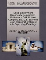 Equal Employment Opportunity Commission, Petitioner V. D.H. Holmes Company, Ltd. U.S. Supreme Court Transcript of Record with Supporting Pleadings
