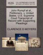 John Rumpf Et Al., Petitioners, V. United States. U.S. Supreme Court Transcript of Record with Supporting Pleadings