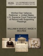 Winfred Dan Vallance, Petitioner, V. United States. U.S. Supreme Court Transcript of Record with Supporting Pleadings
