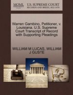 Warren Gambino, Petitioner, V. Louisiana. U.S. Supreme Court Transcript of Record with Supporting Pleadings